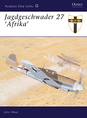 Jagdgeschwader 27 Afrika (Aviation Elite Units, Number 12)